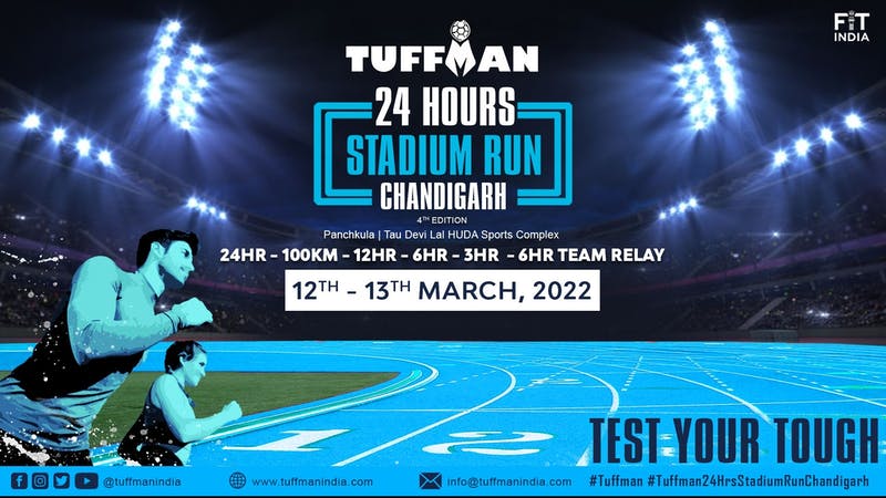 Tuffman 24 Hours Stadium Run Chandigarh 2022 (4th Edition)