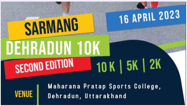 Sarmang Dehradun 10k