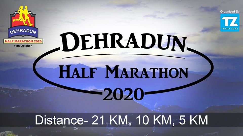 Dehradun Half Marathon 2020 ( Update Awaited)